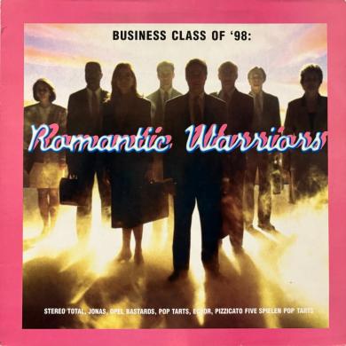 VA / BUSINESS CLASS OF '98 : ROMANTIC WARRIORS [LP]