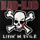 BLOOD FOR BLOOD / LIVIN' IN EXILE [12"]