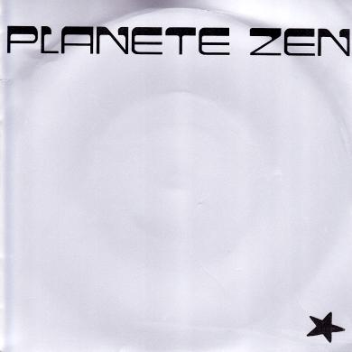 PLANETE ZEN / DEUX [7"]