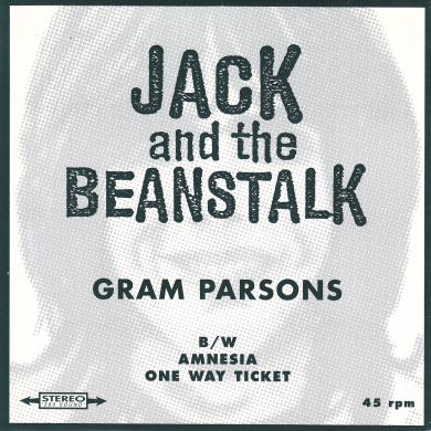 JACK AND THE BEANSTALK / GRAM PARSONS [7"]