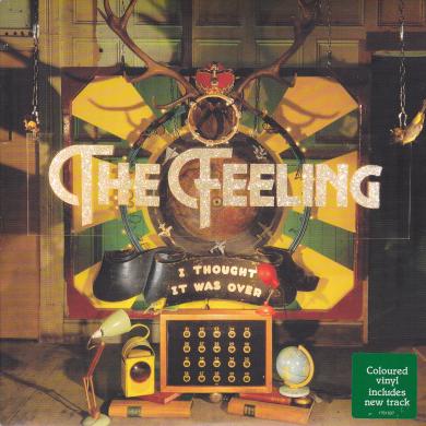 THE FEELING / I THOUGHT IT WAS OVER [7"]