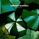 MILLTOWN BROTHERS / APPLE GREEN [7"]