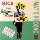 MICE STARRING JULIANNE REGAN / MAT'S PROZAC [7"]