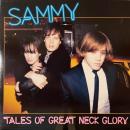 SAMMY / TALES OF GREAT NECK GLORY [LP]