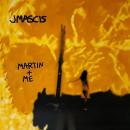 J MASCIS / MARTIN + ME [LP]