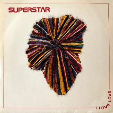 SUPERSTAR / I LOVE LOVE [7"]