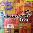 DELAKOTA / 555 [7"]