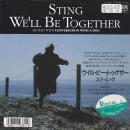 STING / WE'LL BE TOGETHER [7"]