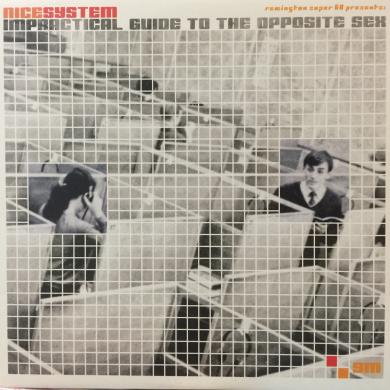 NICE SYSTEM / IMPRACTICAL GUIDE TO THE OPPOSITE SEX [10"]