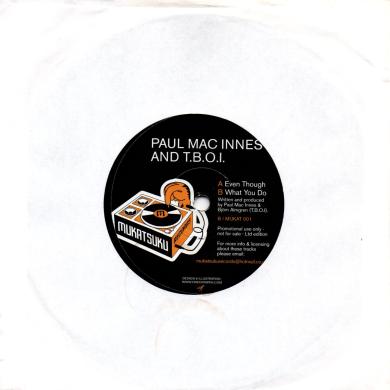 PAUL MAC INNES AND T.B.O.I / EVEN THOUGH [7"]