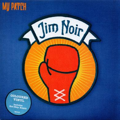 JIM NOIR / MY PATCH [7"]