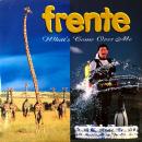 FRENTE / WHAT'S COME OVER ME [7"]