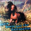 BETTE DAVIS AND THE BALCONETTE / SHERGAR [7"]