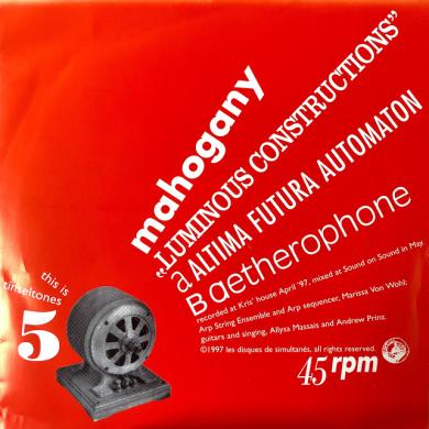 MAHOGANY / LUMINOUS CONSTRUCTIONS [7"]