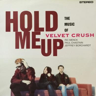 VELVET CRUSH / HOLD ME UP [12"]