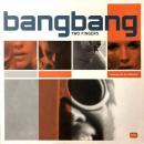 BANGBANG FEATURING JAY-JAY JOHANSON / TWO FINGERS [12"]