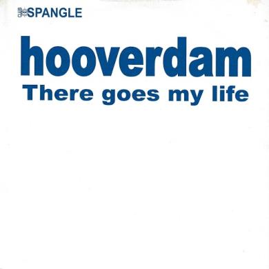 HOOVERDAM / THERE GOES MY LIFE [7"]