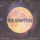 YES GIANTESS / TUFF N STUFF [7"]