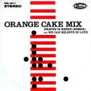 ORANGE CAKE MIX / HEAVEN IS RISING (REMIX) [7"]