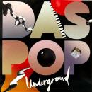 DAS POP / UNDERGROUND [7"]